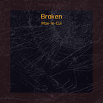 Broken