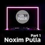 Noxim Pulla (Part 1)