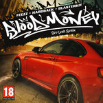 Blood Money (Dev Lesh Remix)