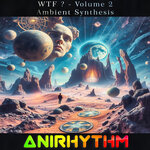 WTF, Vol 2 - Ambient Synthesis