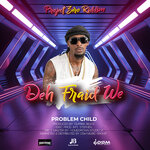 Deh Fraid We (Explicit)