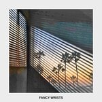 Fancy Wrists