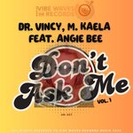 Don't Ask Me, Vol 1 (Original Mix)