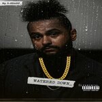 Watered Down (Explicit)