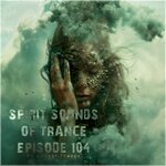 Spirit Sounds Of Trance Episode 104