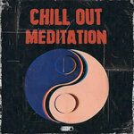 Chill Out Meditation (Sample Pack WAV/MIDI)