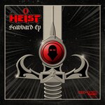 Heist - Scabbard EP