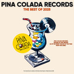 Various - Pina Colada Records The Best Of 2025