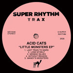 Acid Cats - Little Monsters EP
