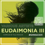 Various - Eudaimonia III: Compiled by Pale Penguin