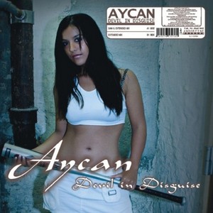 AYCAN - Devil In Disguise