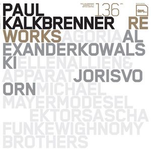 KALKBRENNER, Paul - Reworks 12