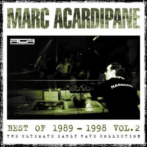 VARIOUS/MARC ACARDIPANE - Marc Acardipane Best Of 1989-1998 Vol 2