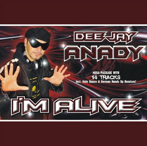 DEEJAY ANADY - I'm Alive