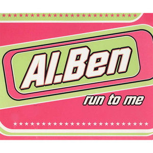 AL BEN - Run To Me
