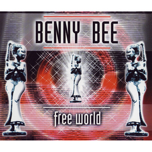 BEE, Benny - Free World
