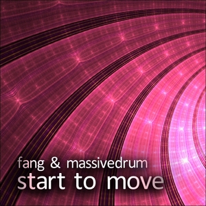 FANG & MASSIVEDRUM - Start To Move