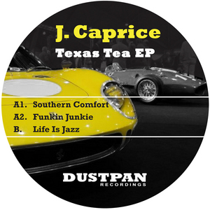 J CAPRICE - Texas Tea EP