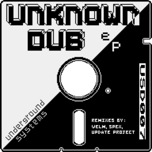 UNDERGROUND SYSTEMS - Unknown Dub EP
