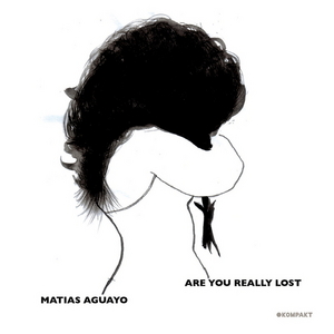 AGUAYO, Matias - Are You Really Lost