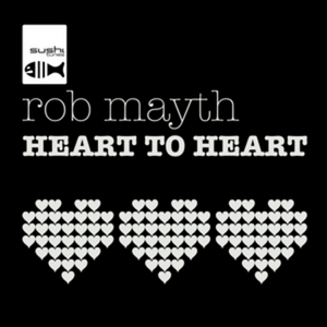 MAYTH, Rob - Heart To Heart