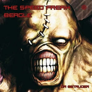BEAGLE/THE SPEED FREAK - Dr Betruger