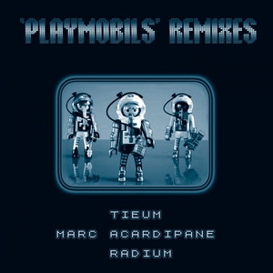 RADIUM - Playmobils (remixes)