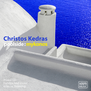 KEDRAS, Christos - Poolside:Mykonos