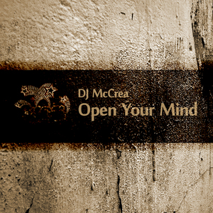 DJ McCREA - Open Your Mind