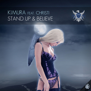 KIMURA feat CHRISTI - Stand Up & Believe