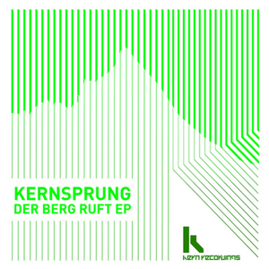 KERNSPRUNG - Der Berg Ruft EP