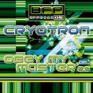 CRYOTRON - Obey My Master 2 0