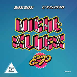 BOK BOK/L VIS 1990 - Night Slugs EP