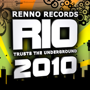 VARIOUS - Rio Trusts The Underground 2010 (unmixed)