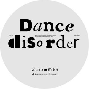 DANCE DISORDER - Zusammen
