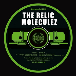 MOLECULEZ/THE RELIC - Machine Solid