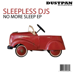 SLEEPLESS DJS - No More Sleep EP