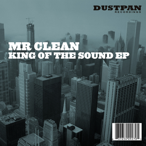 MR CLEAN - King Of The Sound EP
