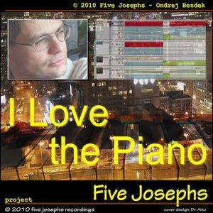 FIVE JOSEPHS & ONDREJ BEZDEK - I Love The Piano (FREE TRACK)