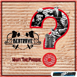 BEATRAVE - What The Phoque? EP