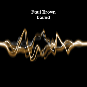 BROWN, Paul - Sound