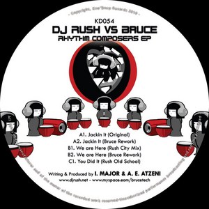 DJ RUSH vs BRUCE - Rhythm Composers EP