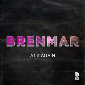 BRENMAR - At It Again