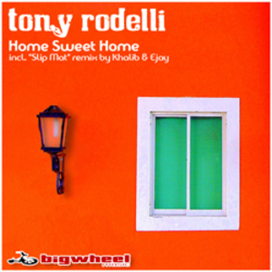 RODELLI, Tony - Home Sweet Home EP
