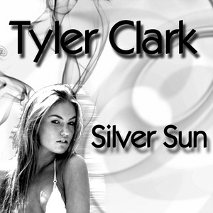 CLARK, Tyler - Silver Sun