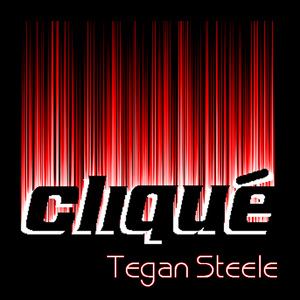 TEGAN STEELE - Clique