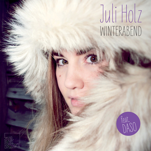 HOLZ, Juli feat DASO - Winterabend