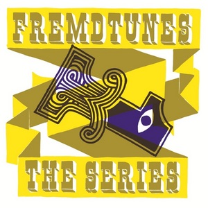 DJ OPTIMUS/COCO BRYCE/OPTIMACE/FREMDKUNST - Fremdtunes: The Series 1