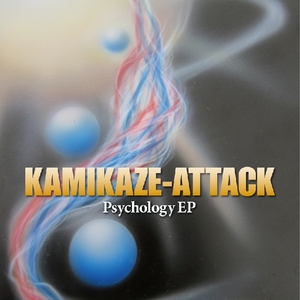 KAMIKAZE ATTACK - Psychology EP