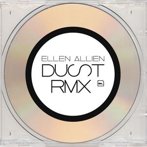 ALLIEN, Ellen - Dust (remixes)